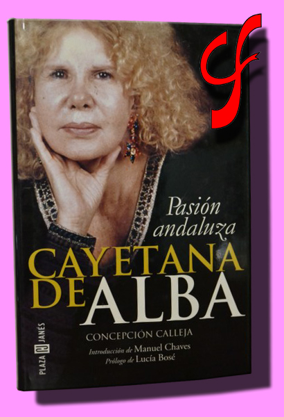 CAYETANA DE ALBA. Pasin Andaluza